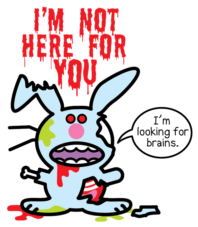 Im Not Here For You