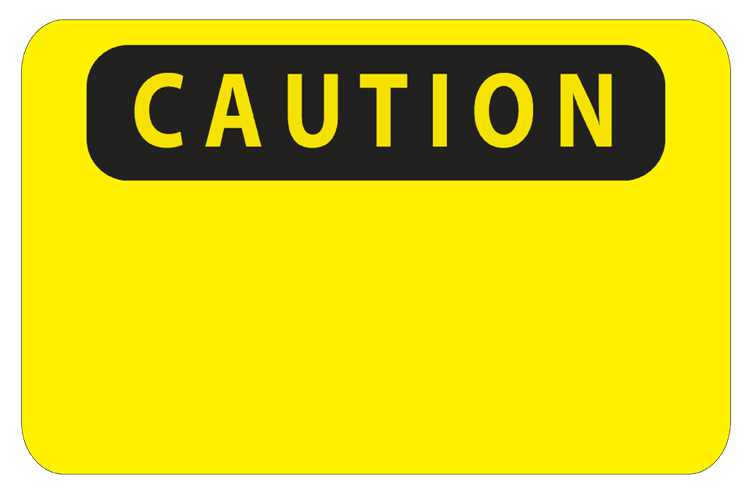 Warning Caution